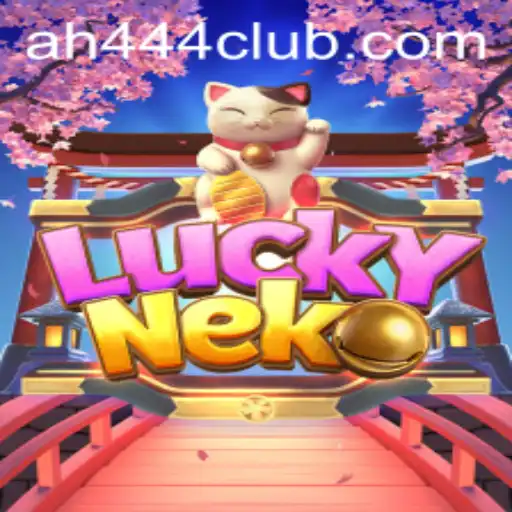 Unveiling LuckyNeko: A Journey into the World of Fortune With AH444