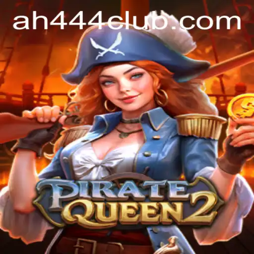 Exploring PirateQueen2: A Swashbuckling Adventure with AH444