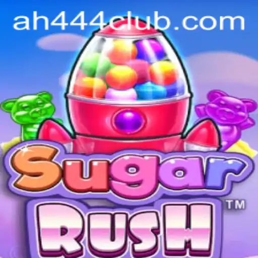 Discover the Sweet World of SugarRush with AH444